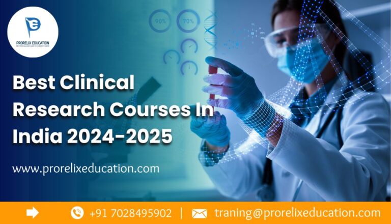 Best Clinical Research Courses In India 2024-2025