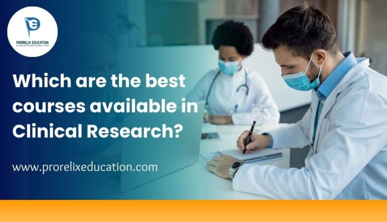 Which are the best courses available in clinical research